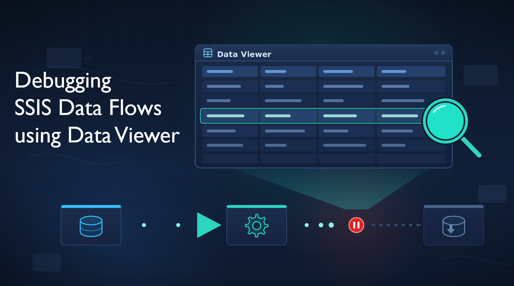 Debugging SSIS Data Flows with the Data Viewer